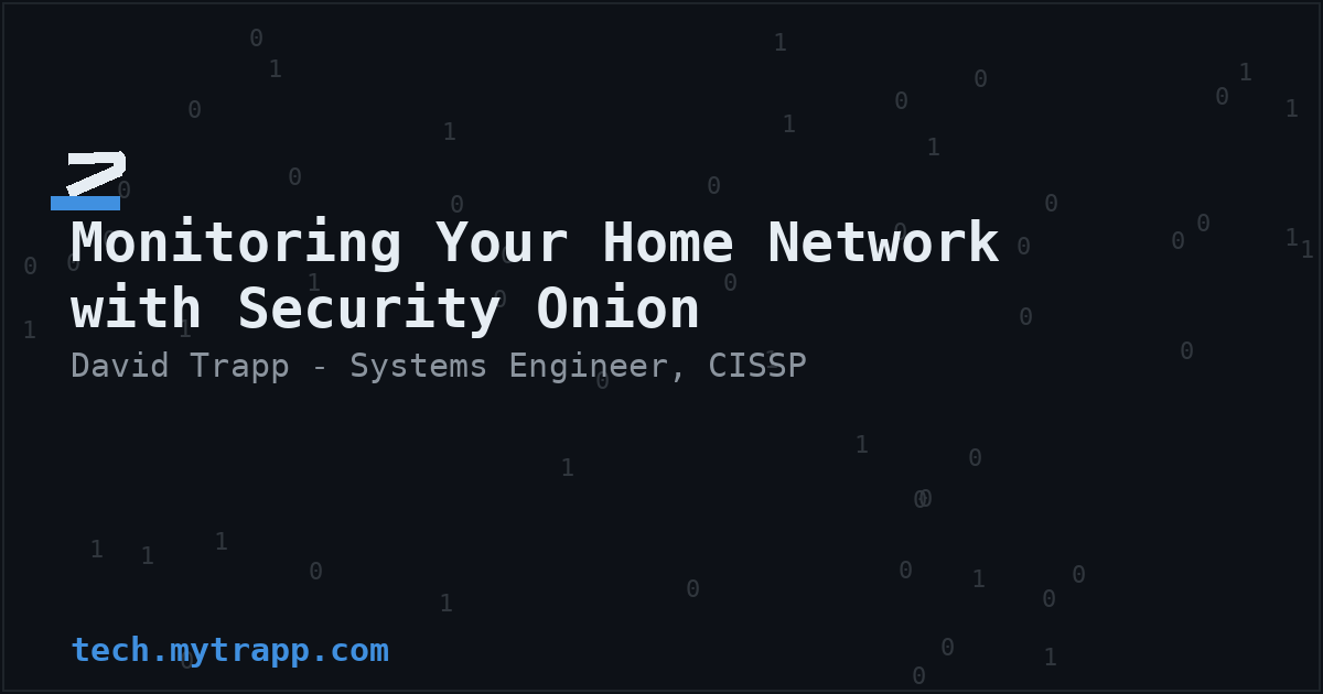 tech.mytrapp.com: Monitoring Your Home Network with Security Onion